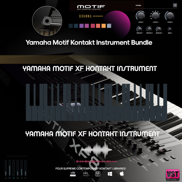 Yamaha Motif XS & Motif XF Professional Kontakt Instrument Bundle Yamaha Motif XS & Motif XF Professional Kontakt Instrument Bundle