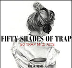 Freak Music 50 Shades Of Trap - Panndora Audio